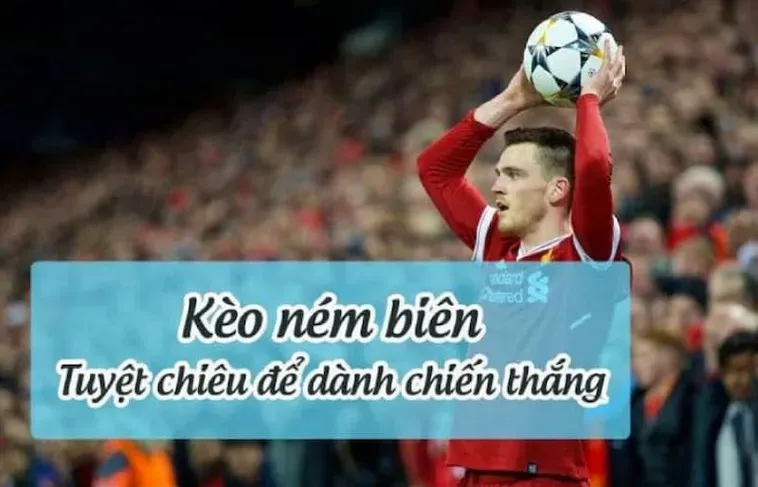 Tuyệt Chiêu Chinh Phục Kèo Ném Biên Bóng Đá Và Những Bí Mật Chiến Thuật